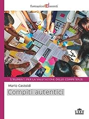 Compiti autentici. nuovo usato  Spedito ovunque in Italia 