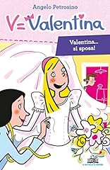 Valentina... sposa usato  Spedito ovunque in Italia 