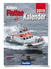 Köhlers flottenkalender 2015 gebraucht kaufen  Wird an jeden Ort in Deutschland