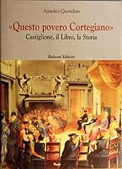 Questo povero cortegiano usato  Spedito ovunque in Italia 