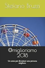 Miglioriamo 2018 anno usato  Spedito ovunque in Italia 