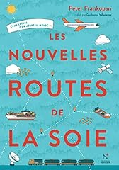 Nouvelles routes soie d'occasion  Livré partout en France