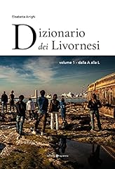 Dizionario dei livornesi. usato  Spedito ovunque in Italia 