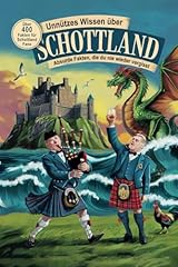 Unnützes wissen schottland gebraucht kaufen  Wird an jeden Ort in Deutschland