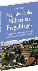 Sagenbuch silbernen erzgebirge gebraucht kaufen  Wird an jeden Ort in Deutschland