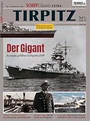 Tirpitz schiff classic gebraucht kaufen  Wird an jeden Ort in Deutschland