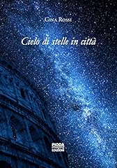 Cielo stelle città usato  Spedito ovunque in Italia 