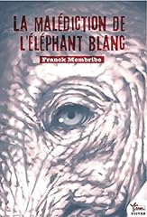 Malédiction éléphant blanc d'occasion  Livré partout en France