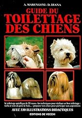 Guide toilettage chiens d'occasion  Livré partout en Belgiqu