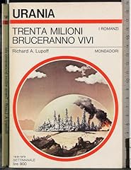 Trenta milioni bruceranno usato  Spedito ovunque in Italia 