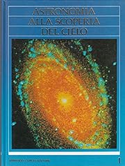 Astronomia alla scoperta usato  Spedito ovunque in Italia 
