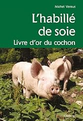 Habillé soie livre d'occasion  Livré partout en France