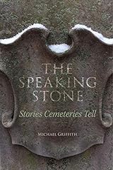 The Speaking Stone: Stories Cemeteries Tell for sale  Delivered anywhere in USA 