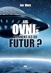 Ovnis viennent futur d'occasion  Livré partout en France
