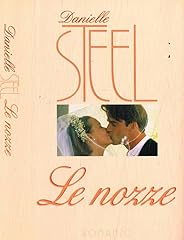 Danielle steel nozze usato  Spedito ovunque in Italia 