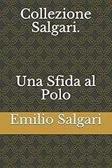 Collezione salgari. una usato  Spedito ovunque in Italia 