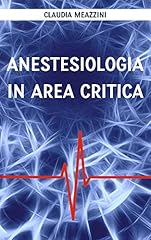 Anestesiologia area critica usato  Spedito ovunque in Italia 