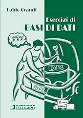 Esercizi basi dati usato  Spedito ovunque in Italia 