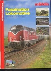 Faszination lokomotive märkli gebraucht kaufen  Wird an jeden Ort in Deutschland