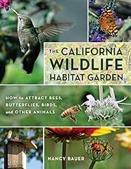 The California Wildlife Habitat Garden: How to Attract for sale  Delivered anywhere in USA 
