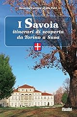 Savoia. itinerari scoperta usato  Spedito ovunque in Italia 