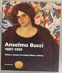 Anselmo bucci 1887 usato  Spedito ovunque in Italia 