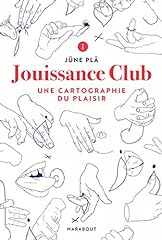 Jouissance Club: Une cartographie du plaisir d'occasion  Livré partout en France