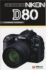 Guide nikon d80 d'occasion  Livré partout en Belgiqu