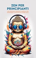 Zen per principianti usato  Spedito ovunque in Italia 