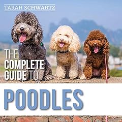 Complete guide poodles for sale  Delivered anywhere in USA 