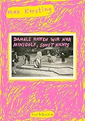Damals wir minigolf gebraucht kaufen  Wird an jeden Ort in Deutschland