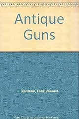 Antique guns for sale  Delivered anywhere in UK