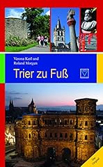 Trier fuß spaziergänge gebraucht kaufen  Wird an jeden Ort in Deutschland