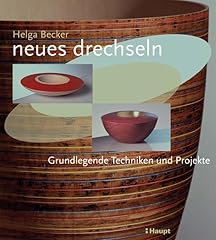 Neues drechseln grundlegende gebraucht kaufen  Wird an jeden Ort in Deutschland