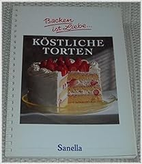 Köstliche torten backen gebraucht kaufen  Wird an jeden Ort in Deutschland