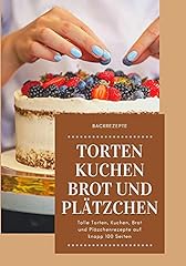 Backbuch kuchen torten gebraucht kaufen  Wird an jeden Ort in Deutschland