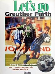 Let greuther fürth gebraucht kaufen  Wird an jeden Ort in Deutschland