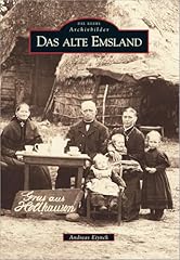 Alte emsland gebraucht kaufen  Wird an jeden Ort in Deutschland