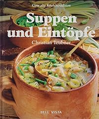 Suppen eintöpfe gute gebraucht kaufen  Wird an jeden Ort in Deutschland