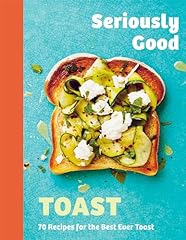 Seriously good toast for sale  Delivered anywhere in UK