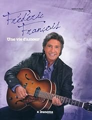 Frederic francois vie d'occasion  Livré partout en France