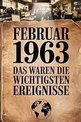 Februar 1963 wichtigsten gebraucht kaufen  Wird an jeden Ort in Deutschland