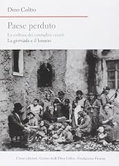 Paese perduto. cultura usato  Spedito ovunque in Italia 