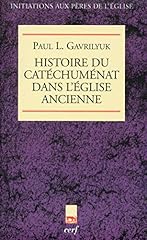 Histoire catéchuménat églis d'occasion  Livré partout en Belgiqu