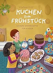 Kuchen zum frühstück gebraucht kaufen  Wird an jeden Ort in Deutschland
