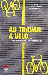 Travail vélo... pratique d'occasion  Livré partout en France