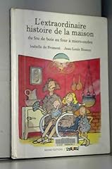 Extraordinaire histoire maison d'occasion  Livré partout en Belgiqu