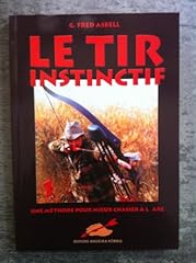Tir instinctif méthode d'occasion  Livré partout en France