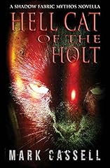 Used, Hell Cat of the Holt (a novella): supernatural horror for sale  Delivered anywhere in UK