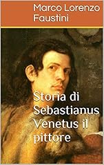 Storia sebastianus venetus usato  Spedito ovunque in Italia 